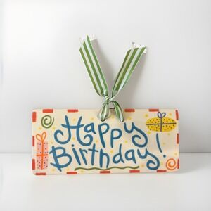 VERY RARE Coton Colors Express 2008 "Happy Birthday" Wall Plaque Sign
